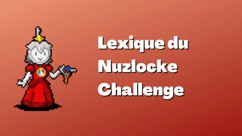 Lexique du Nuzlocke Challenge